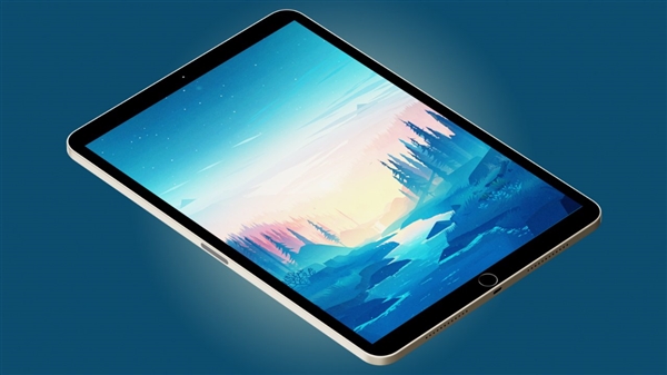 iPad 10渲染图抢先看：配备实体Home键 价格可能会涨