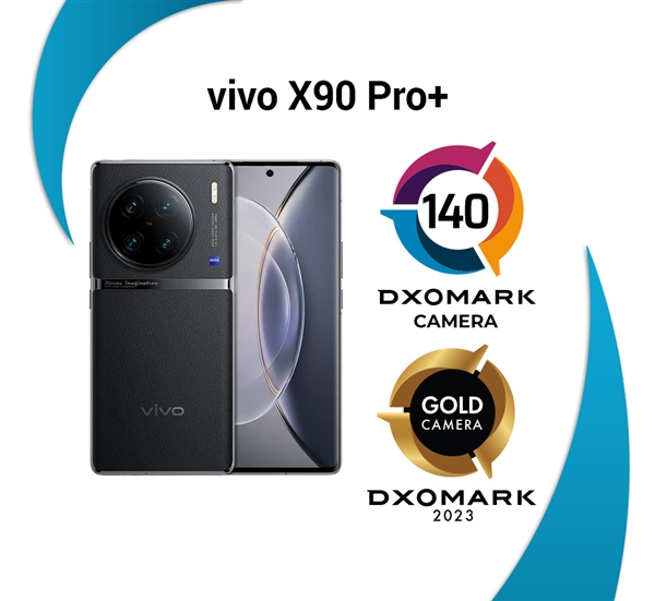 vivo X90 Pro+相机DXO得分140：一英寸大底仅排第十 略高于小米12S Ultra