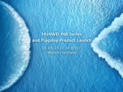 华为宣布5月9日在德国慕尼黑推出P60 Pro和Mate X3折叠屏手机