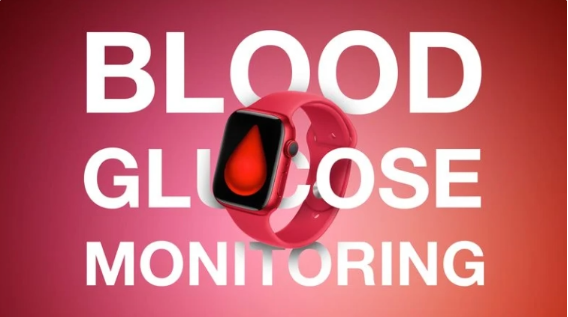 苹果Apple Watch血糖监测技术或需数年才可推出市场
