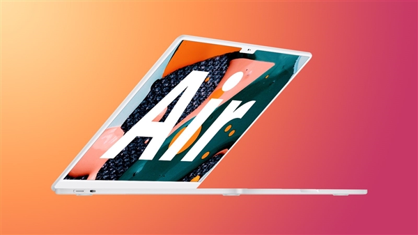 配置要缩水了!新MacBook Air曝光:苹果设计扎眼 刘海屏能接受吗